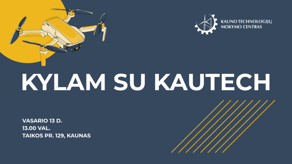 Kauno Technologijų Mokymo Centras atidaro uždarą dronų skraidymo bazę
