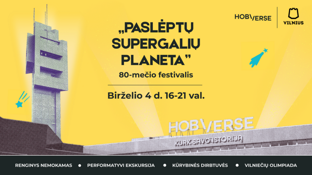 Vilniuje vyks HOBIVERSE 80-mečio festivalis „Paslėptų supergalių planeta“