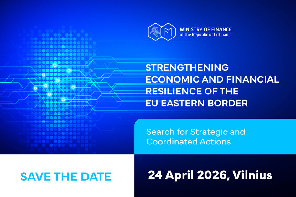 Vilniuje vyks konferencija apie ES rytinės sienos ekonominį ir finansinį atsparumą